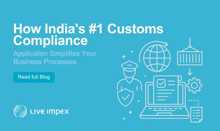India's 1 Customs Compliance Application