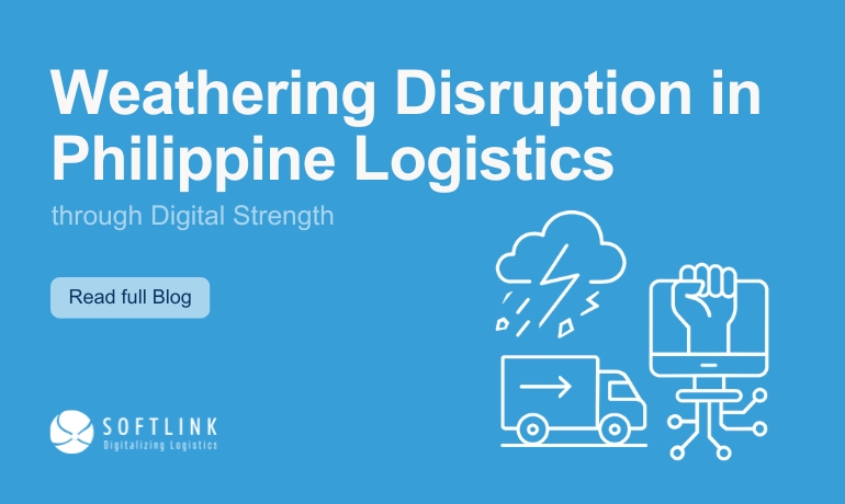 Weathering Disruption in Philippine Logistics through Digital Strength